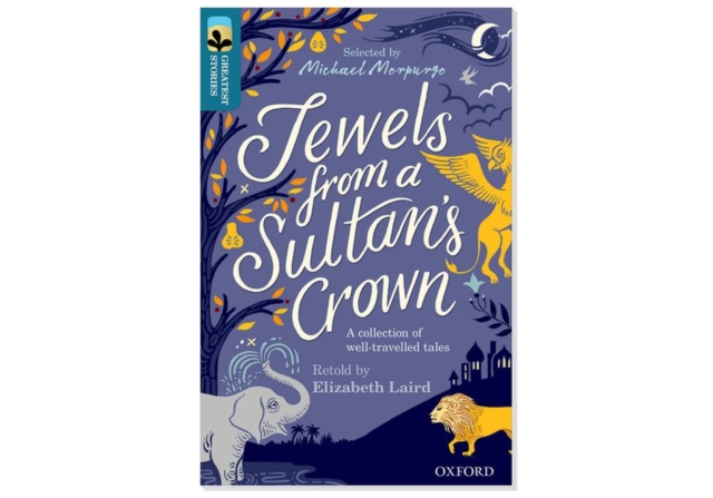 Oxford Reading Tree TreeTops Greatest Stories: Oxford Level 19: Jewels from a Sultan's Crown Pack 6, Paperback / softback Book