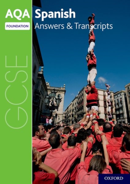 AQA GCSE Spanish: Key Stage Four: AQA GCSE Spanish Foundation Answers & Transcripts, Paperback / softback Book