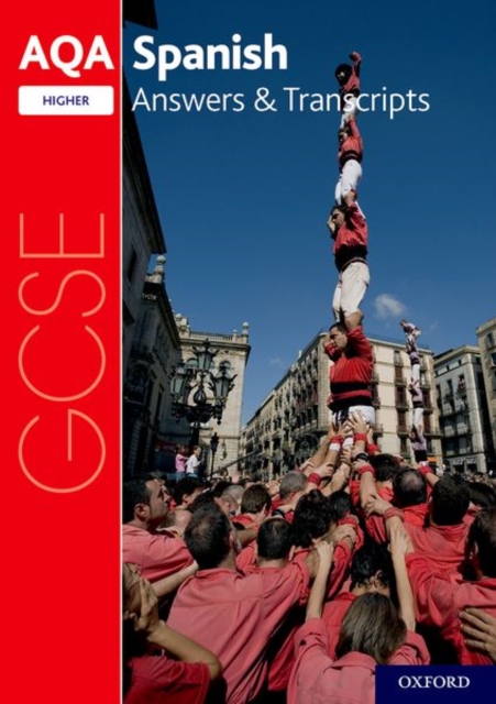 AQA GCSE Spanish: Key Stage Four: AQA GCSE Spanish Higher Answers & Transcripts, Paperback / softback Book