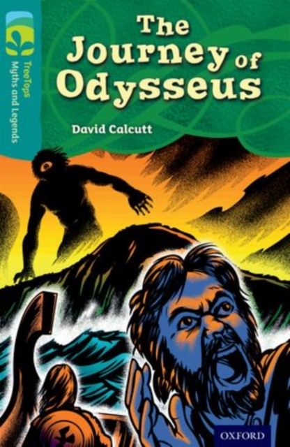 Oxford Reading Tree TreeTops Myths and Legends: Level 16: The Journey Of Odysseus, Paperback / softback Book