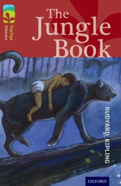 Oxford Reading Tree TreeTops Classics: Level 15: The Jungle Book, Paperback / softback Book