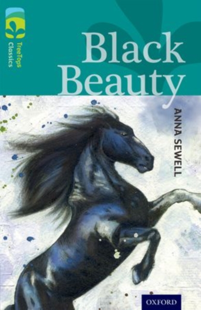 Oxford Reading Tree TreeTops Classics: Level 16: Black Beauty, Paperback / softback Book