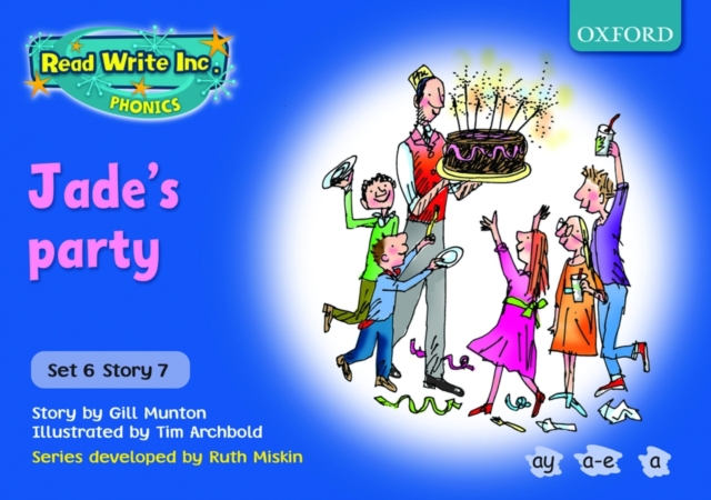 Read Write Inc. Phonics: Blue Set 6 Storybooks: Jade's Party, Paperback Book