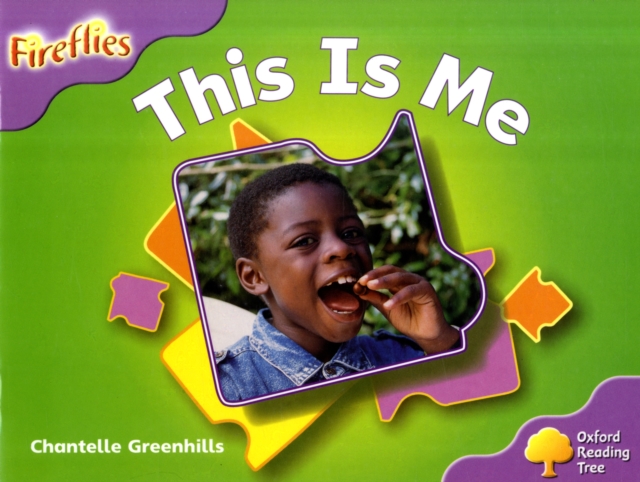 Oxford Reading Tree: Level 1+: Fireflies: This Is Me, Paperback / softback Book