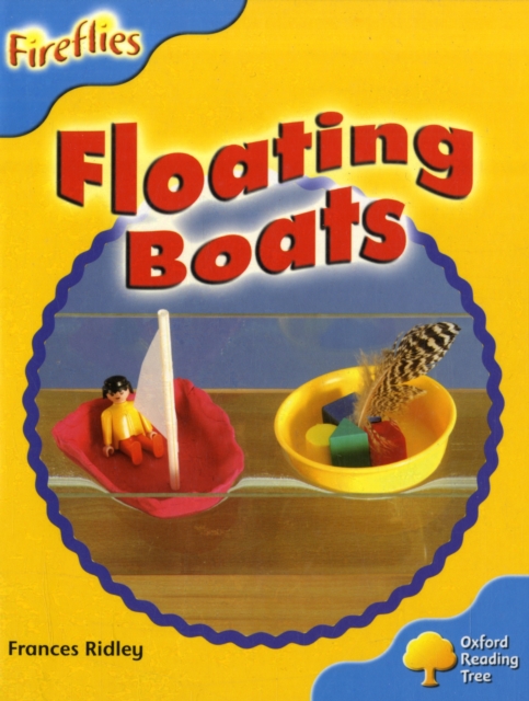 Oxford Reading Tree: Level 3: More Fireflies A: Floating Boats, Paperback / softback Book