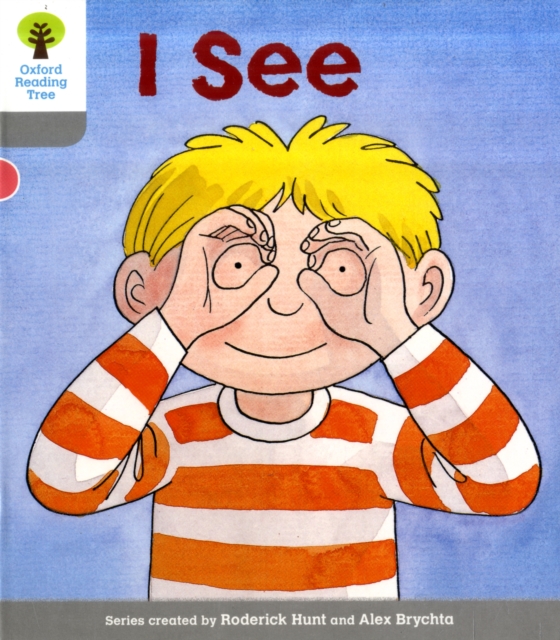 Oxford Reading Tree: Level 1: More First Words: I See, Paperback / softback Book