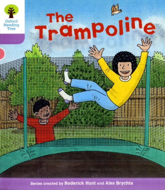 Oxford Reading Tree: Level 1+: Decode and Develop: The Trampoline, Paperback / softback Book