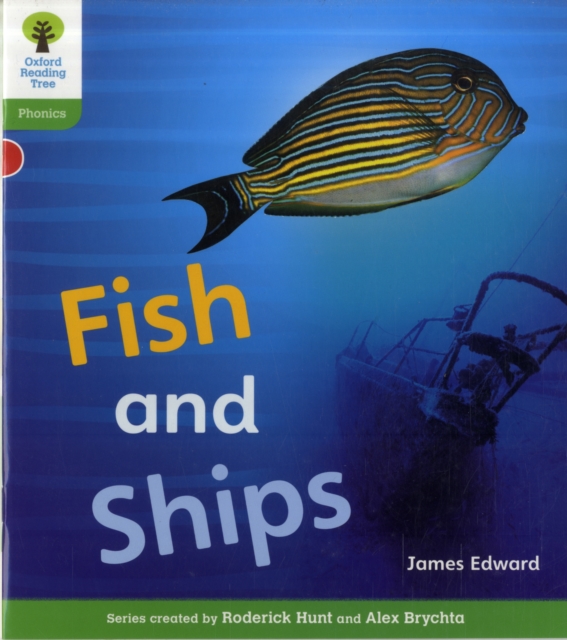 Oxford Reading Tree: Level 2: Floppy's Phonics Non-Fiction: Fish and Ships, Paperback / softback Book
