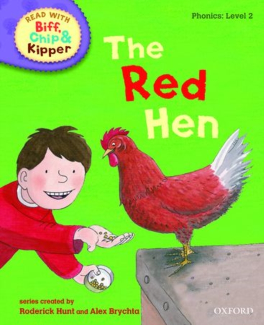 Oxford Reading Tree Read With Biff, Chip, and Kipper: Phonics: Level 2: The Red Hen, Hardback Book