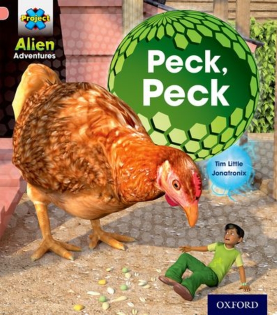 Project X: Alien Adventures: Pink: Peck, Peck, Paperback / softback Book