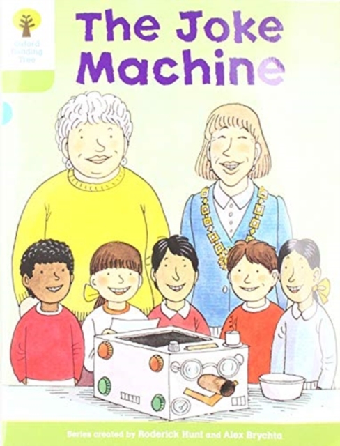 Oxford Reading Tree Biff, Chip and Kipper Stories: Level 7 More Stories A: The Joke Machine, Paperback / softback Book