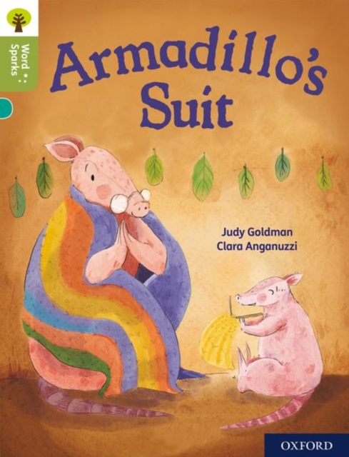 Oxford Reading Tree Word Sparks: Level 7: Armadillo's Suit, Paperback / softback Book