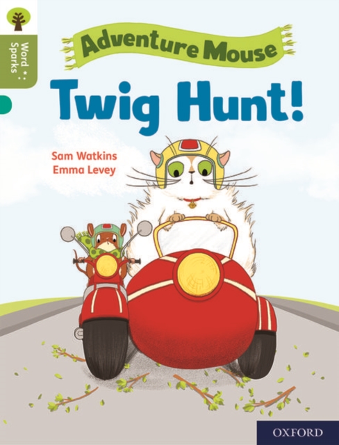 Oxford Reading Tree Word Sparks: Level 7: Twig Hunt!, Paperback / softback Book
