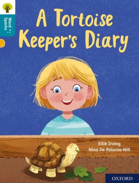 Oxford Reading Tree Word Sparks: Level 9: A Tortoise Keeper's Diary, Paperback / softback Book