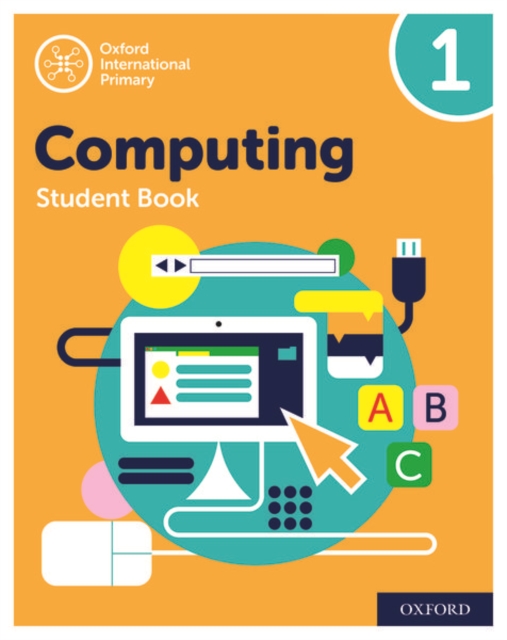 Oxford International Computing: Student Book 1, Paperback / softback Book