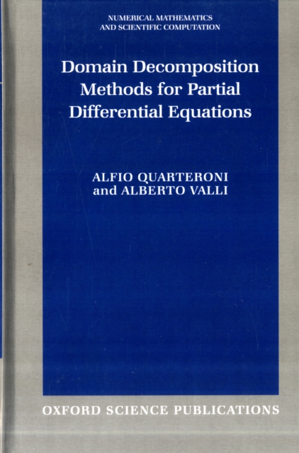 Domain Decomposition Methods for Partial Differential Equations, Hardback Book
