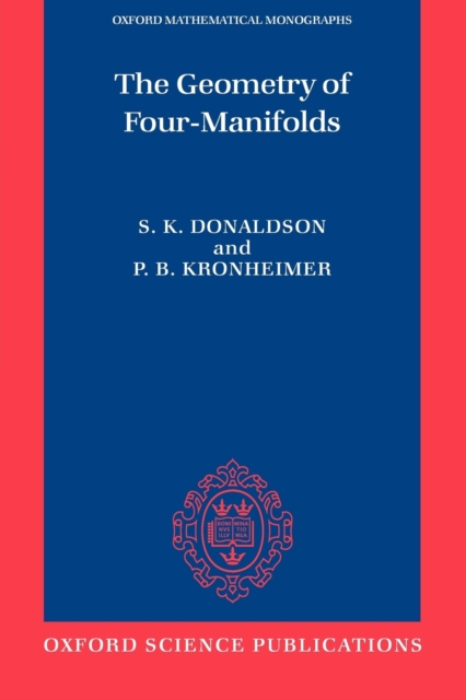 The Geometry of Four-Manifolds, Paperback / softback Book