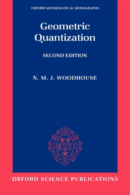 Geometric Quantization, Paperback / softback Book