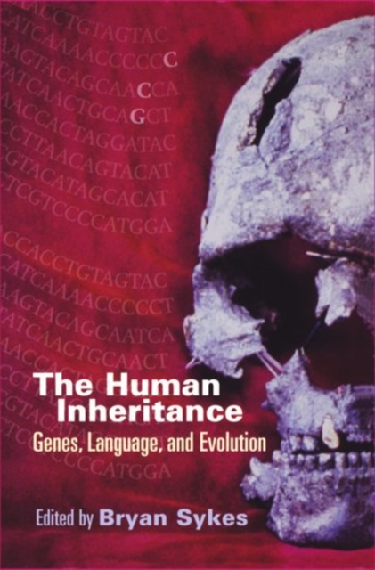 The Human Inheritance : Genes, Language, and Evolution, Hardback Book