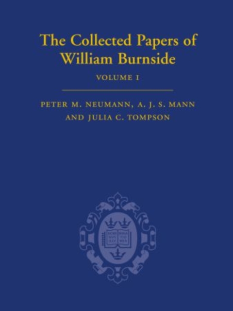 The Collected Papers of William Burnside : 2 Volume set, Multiple-component retail product Book