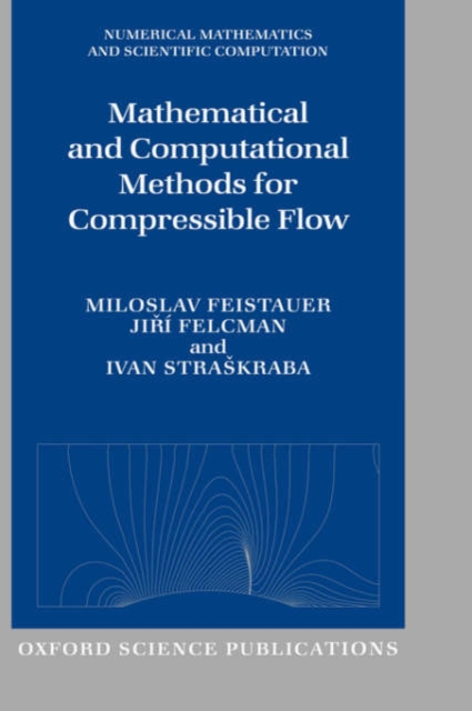 Mathematical and Computational Methods for Compressible Flow, Hardback Book