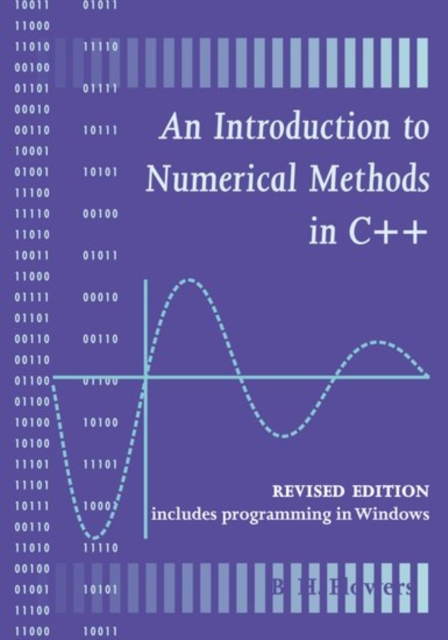 An Introduction to Numerical Methods in C++, Paperback / softback Book