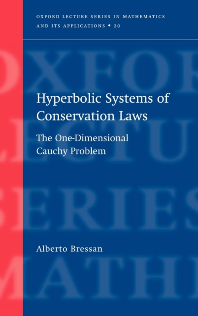 Hyperbolic Systems of Conservation Laws : The One-dimensional Cauchy Problem, Hardback Book