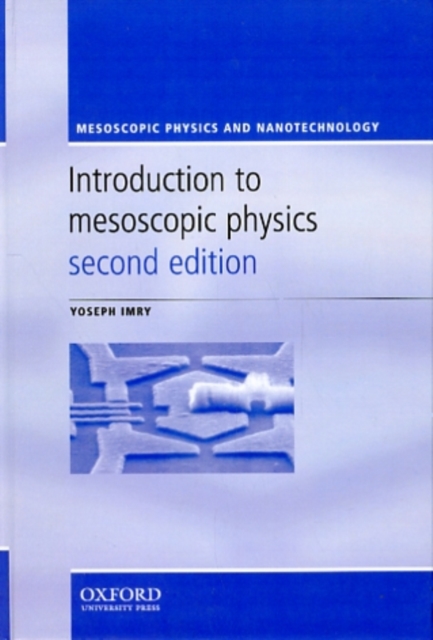 Introduction to Mesoscopic Physics, Hardback Book
