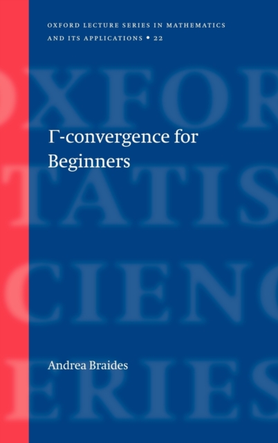 Gamma-Convergence for Beginners, Hardback Book