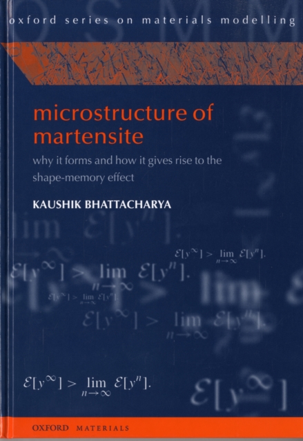 Microstructure of Martensite : Why it forms and how it gives rise to the shape-memory effect, Hardback Book