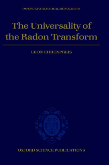 The Universality of the Radon Transform, Hardback Book