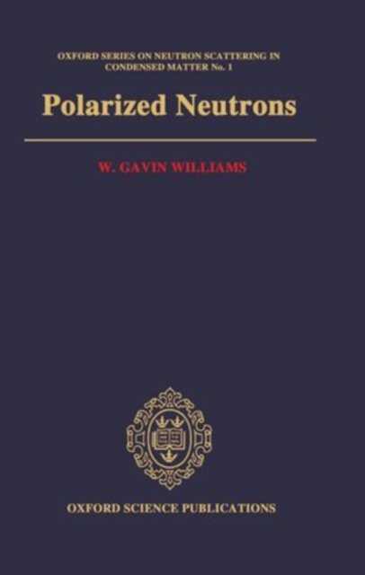 Polarized Neutrons, Hardback Book