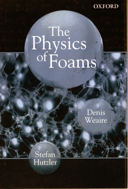 The Physics of Foams, Paperback / softback Book