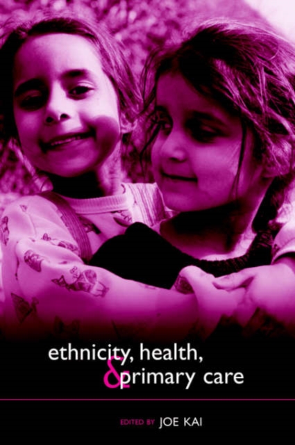 Ethnicity, Health and Primary Care, Paperback / softback Book
