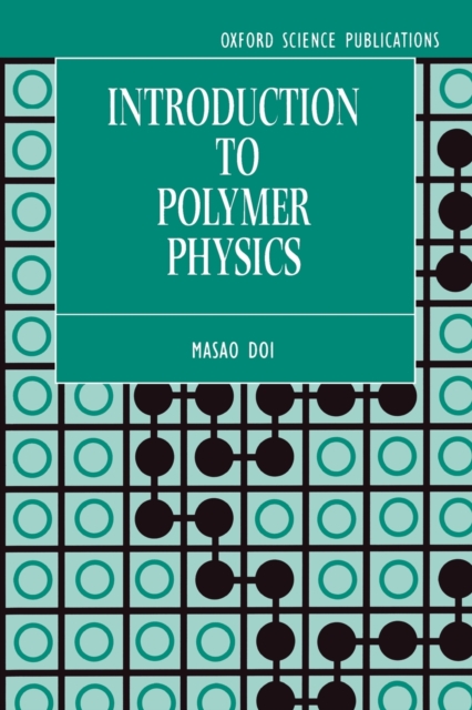 Introduction to Polymer Physics, Paperback / softback Book