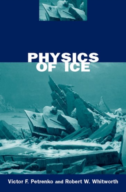 Physics of Ice, Hardback Book