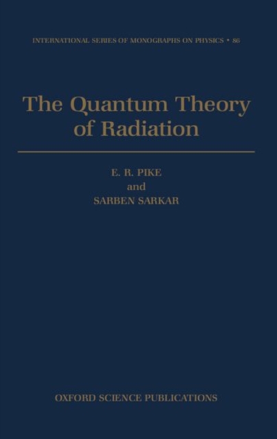 The Quantum Theory of Radiation, Hardback Book