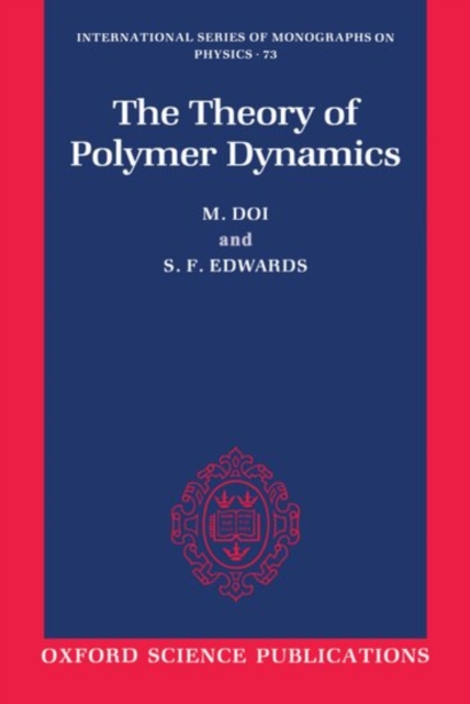 The Theory of Polymer Dynamics, Paperback / softback Book