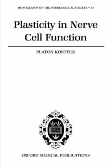 Plasticity in Nerve Cell Function, Hardback Book
