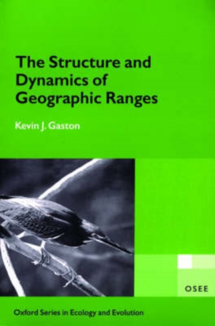 The Structure and Dynamics of Geographic Ranges, Paperback / softback Book