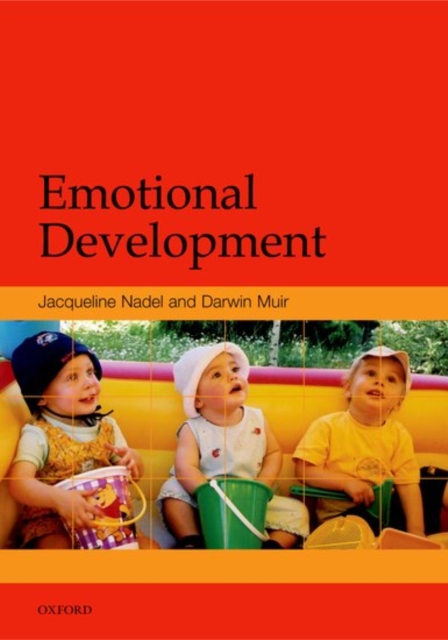 Emotional Development : Recent Research Advances, Paperback / softback Book