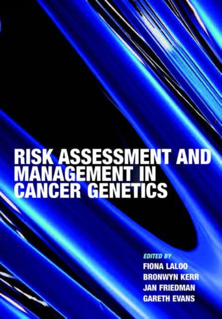 Risk Assessment and Management in Cancer Genetics, Paperback / softback Book