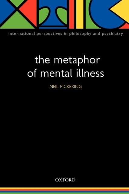 The Metaphor of Mental Illness, Paperback / softback Book