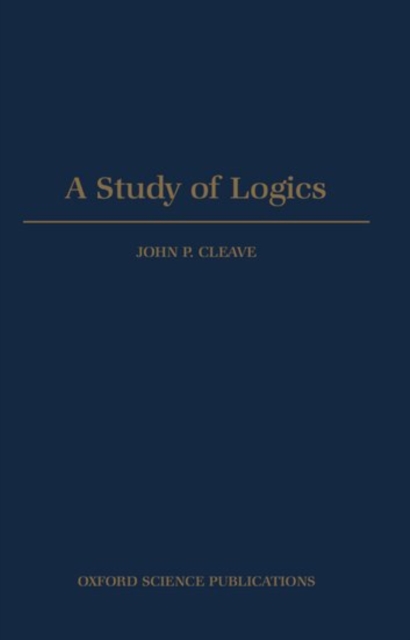 A Study of Logics, Hardback Book