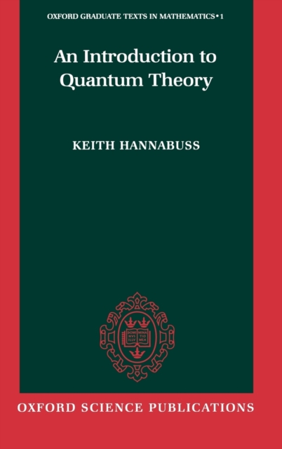 An Introduction to Quantum Theory, Hardback Book