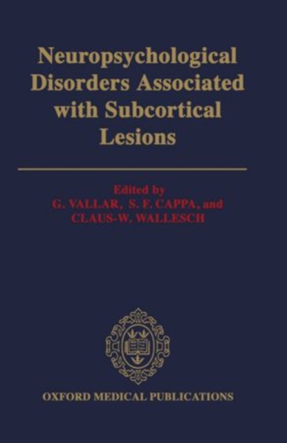 Neuropsychological Disorders associated with Subcortical Lesions, Hardback Book