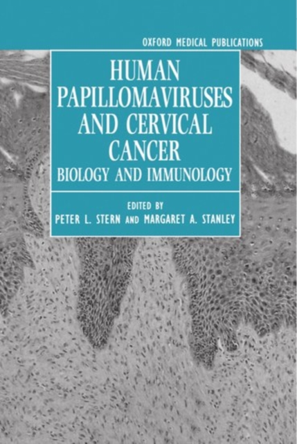 Human Papillomaviruses and Cervical Cancer : Biology and Immunology, Hardback Book