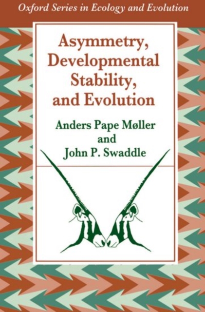 Asymmetry, Developmental Stability and Evolution, Paperback / softback Book