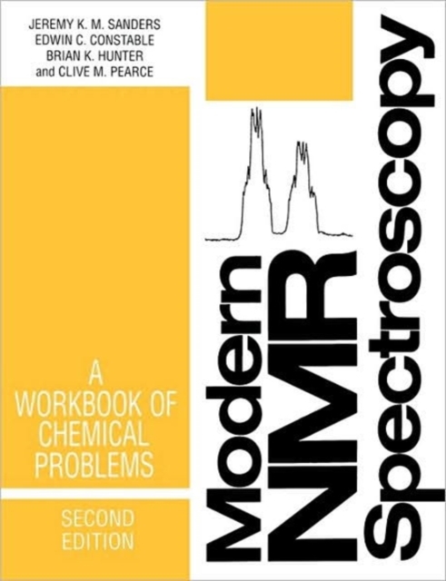 Modern NMR Spectroscopy: A Workbook of Chemical Problems, Paperback / softback Book