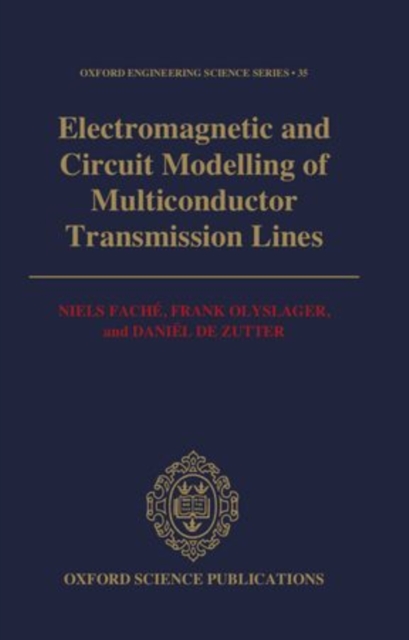 Electromagnetic and Circuit Modelling of Multiconductor Transmission Lines, Hardback Book